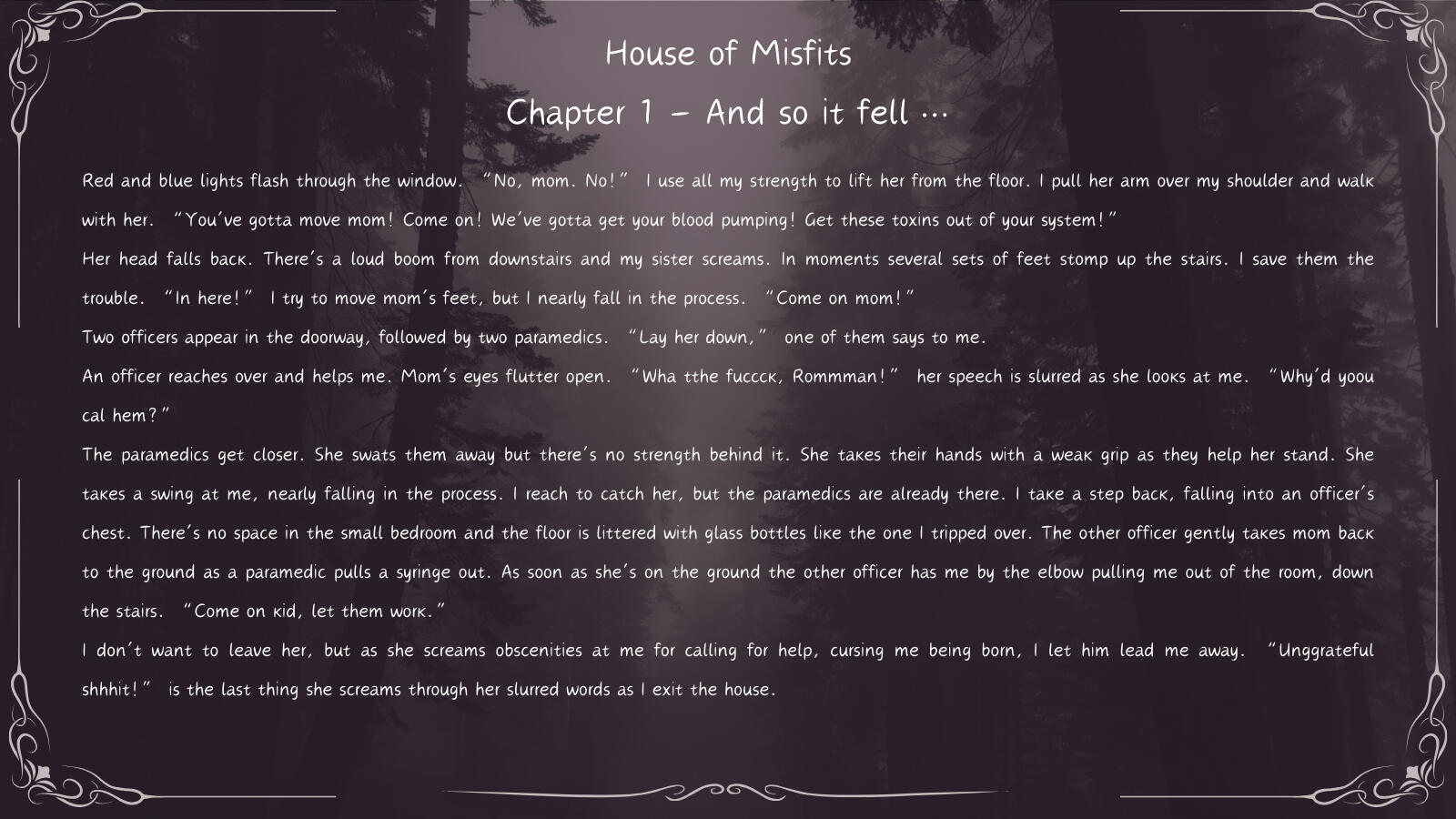 Portion of the first chapter of House of Misfits